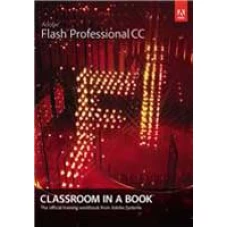 FLASH PROFESSIONAL CC: CLASSROOM IN A BOOK 2016
